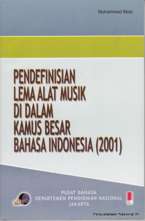 Pendefenisian lema alat musik di dalam kamus besar bahasa Indonesia (2001)