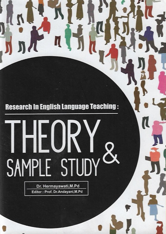 Research in english language teaching : theory & sample study