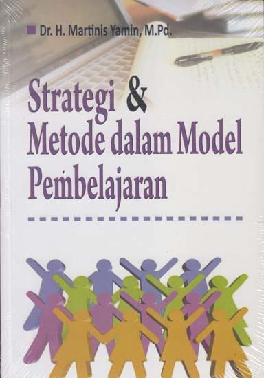 Strategi & metode dalam model pembelajaran