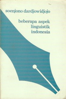 Beberapa aspek linguistik Indonesia