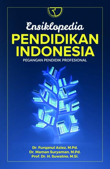 Ensiklopedia Pendidikan Indonesia Pegangan Pendidik Profesional