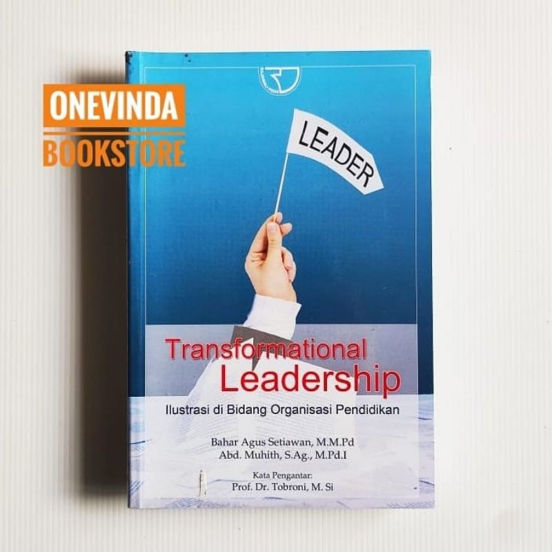 Transformational Leadership Ilustrasi Di Bidang Organisasi pendidikan
