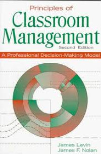 Principles of classroom management : a profesional decision-making model