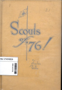 Scouts of '76 : A tale of the revolutionary war