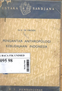 Pengantar anthropologi kebudajaan indonesia
