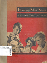 Elementary - school science : An hold to teach it