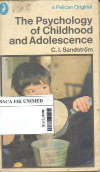 The psychology of childhood and adolescence