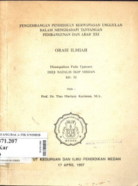 Pengembangan pendidikan berwawasan unggulan dalam menghadapi tantangan pembangunan dan abad xxi