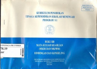 Kurikulum pendidikan tenaga kependidikan sekolah menengah program S1 : Buku II B mata kuliah keahlian (MKBS dan MKPBM) bimbingan dan konseling