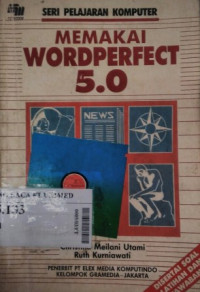 Seri pelajaran komputer: memakai wordperfect 5.0
