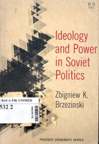 Ideology and power in soviet politics