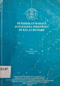 Pendidikan bahasa dan sastra Indonesia di kelas rendah