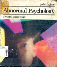 Abnormal psychology : Concepts, issues, trends