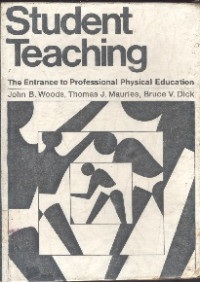 Student teaching : the entrance to profesional physical education