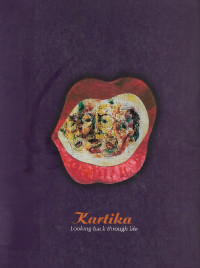 Kartika : looking back through life