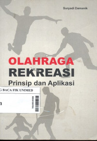 Olahraga rekreasi : Prinsip dan aplikasi