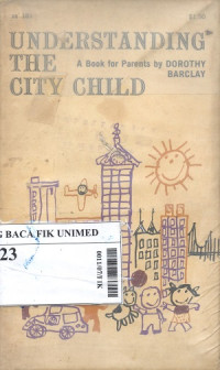 Understanding the city child : Book for parents