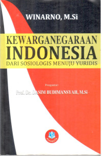Kewarganegaraan Indonesia dari Sosiologis Menuju Yuridis