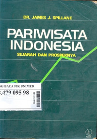 Pariwisata indonesia : Sejarah dan prospeknya