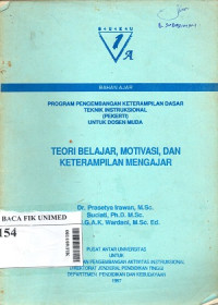 Teori belajar, motivasi , dan keterampilan mengajar
