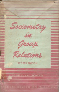 Sociometry in group relations : A manual for teachers