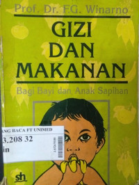 Gizi dan makanan bagi bayi-anak sapihan: pengadaan dan pengolahannya