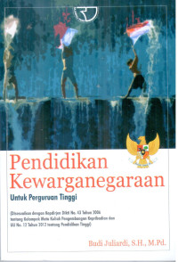 Pendidikan Kewarganegaraan; Untuk Perguruan Tinggi