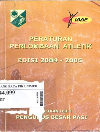 Peraturan perlombaan atletik edisi 2004 - 2005