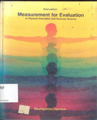 Measurement for evaluation : In physical education and exercise science
