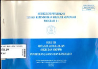 Kurikulum penddidikan tenaga kependidikan sekolah menengah program S1 : Buku II B mata kuliah keahlian (MKBS dan MKPBM) pendidikan jasmani dan kesehatan