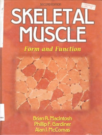 Skeletal muscle form and function