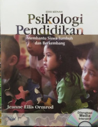 Psikologi pendidikan : membantu siswa tumbuh dan berkembang