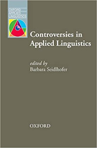 Controversies in applied linguistics