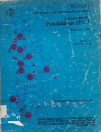Materi pokok pendidikan IPA 1 buku I modul 7-12