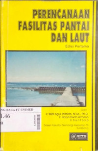 Perencanaan fasilitas pantai dan laut