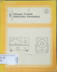 Petunjuk praktek elektronika komunikasi 1