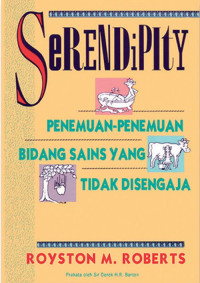 Serendipity : penemuan-penemuan di bidang sains yang tidak disengaja