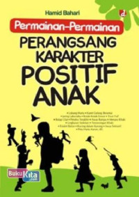 Permainan-permainan perangsang karakter positif anak