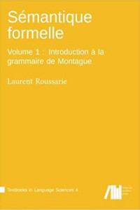 Semantique formelle : introduction a la grammaire de montague