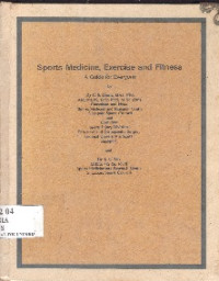 Sport medicine, exercise and fitness : a guide for everyone