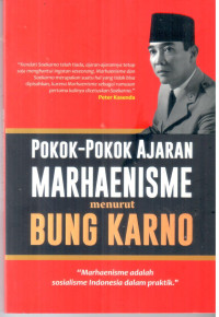 Pokok-pokok ajaran marhaenisme menurut bung karno