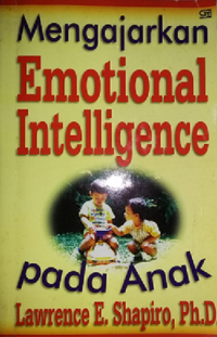 Mengajarkan emotional intelligence pada anak