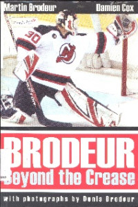 Brodeur : beyond the crease