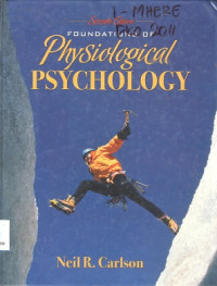 Foundation of physiological psychology
