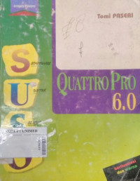 Quattro Pro 6.0 for windows : software untuk semua orang