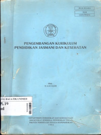 Pengembangan kurikulum pendidikan : Jasmani dan kesehatan