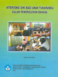 Intervensi dini bagi anak tunarungu dalam pemerolehan bahasa