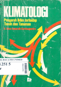 Klimatologi : pengaruh iklim terhadap tanah dan tanaman