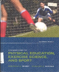 Foundation of physical education, exercise science and sport