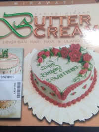 Variasi hiasan butter cream : cake bingkisan hari raya & ulang tahun